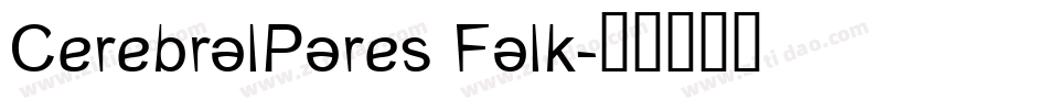CerebralPares Falk字体转换